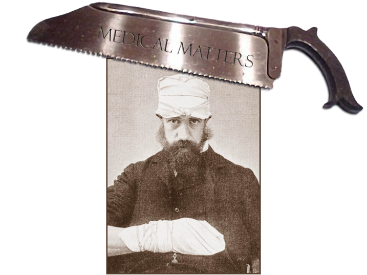 Black and white portrait photograph of a man with a bandaged head and hand.  Overlaid at the top of the photograph is an old fashioned medical, text on the saw blade is the title for this page: Medical Matters.