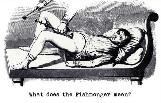 What does the fishmonger mean?